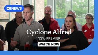 IN FULL: NSW premier provides update on Cyclone Alfred | ABC NEWS