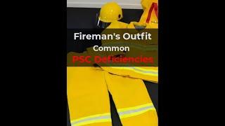 Common PSC deficiencies on Fireman's outfit