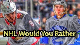 NHL Would You Rather (Ft. Hands Down Hockey)