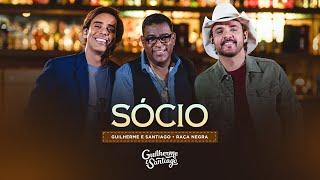 SÓCIO - Guilherme e Santiago, Luiz Carlos (Raça Negra)