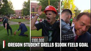 Nick Saban's PERFECT HOLD helps Oregon student DRILL field goal for $100,000  | College GameDay