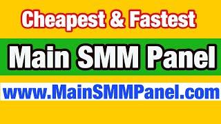 Cheapest SMM Panel in the World