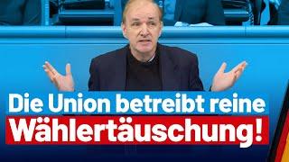 Die Union betreibt reine Wählertäuschung! - Gottfried Curio - AfD-Fraktion im Bundestag