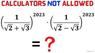 Calculators NOT Allowed | Learn these Tips and Tricks to manipulate this problem