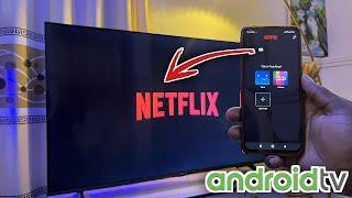 Android TV: How to Sign in to Netflix Using Mobile Phone