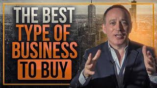 The Best Type of Business to Buy | Jonathan Jay | 2025