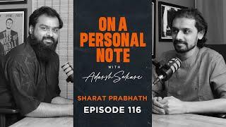 OAPN with Adarsh Sakare || Episode 116 || Sharat Prabhath