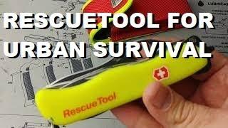 Victorinox RescueTool: The "Soldier" Knife for Urban Survival