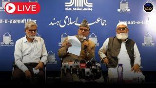 LIVE: Press Meet | Jamaat-e-Islami Hind | Bulldozer Injustice, Assam Detention Camp