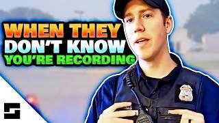 True Colors Exposed When They Don't Know You're Recording.