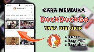 Cara Membuka DuckDuckGo Yang Diblokir