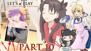 Let's Play EverydayToday's MENU for EMIYA Family - Part 10 [Blind]