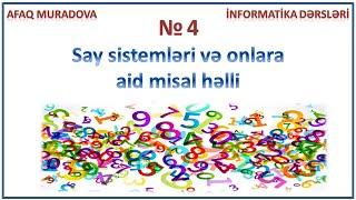 Dərs 4-Say sistemləri və onlara aid misal həlli