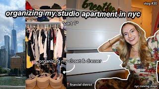 moving to nyc vlog 30. organizing my studio apartment in nyc: clothes, closet, dresser + health chat