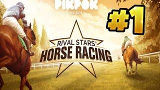 Rival Stars Horse Racing Gameplay Walkthrough part 1 ( iOS Android)