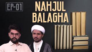 Nahjul Balagha || Episode 01 || Maulana Yawar Abbas || Haider Hasan