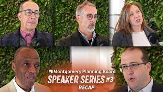 Montgomery Planning Board Speaker Series #3 Recap