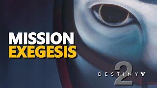 Mission Exegesis Destiny 2 Quest