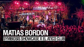 Matias Bordon - Live DJ Set - Symbiosis Showcase @El Atico Club
