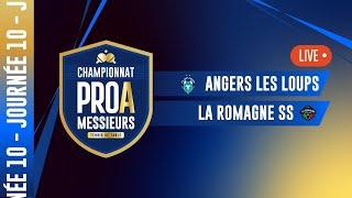 PRO A MESSIEURS | J10 | ANGERS LES LOUPS vs LA ROMAGNE SS