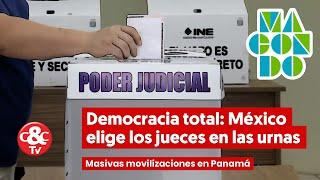 Macondo 132: Democracia total: México elige los jueces en las urnas/Masivas movilizaciones en Panamá