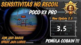 Sensitivitas Pubg Mobile Terbaik Poco x3 pro | Sensi Gyro Dan  Ads No Recoil | Pubg Mobile 3.5