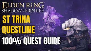 St Trina and Thiollier Questline | Complete Guide + Every Reward ► Elden Ring DLC