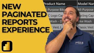 New Power BI Service Authoring Experience - Paginated Reports