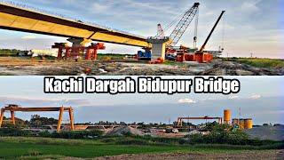 Kachi Dargah Bidupur Bridge | Via Duct 3 Flyover Work Update | #Dynamic Arshad