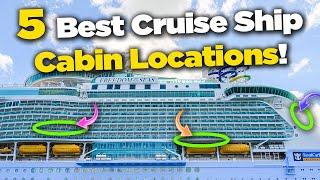 5 most desirable cabin locations on a cruise ship!