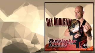 Christopher Daniels - "Get Addicted" (ROH Official Theme)