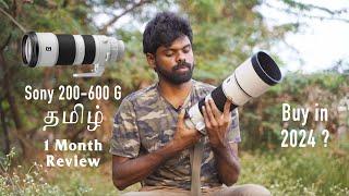 Sony FE 200-600mm f/5.6-6.3 G OSS lens review with samples | 1 Month Review | தமிழ்