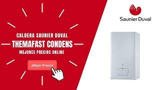 CALDERAS SAUNIER DUVAL THEMAFAST CONDENS F30 | Precios y Ofertas