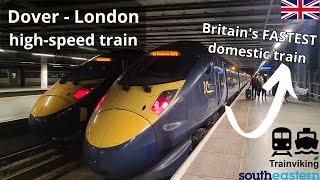 Dover Priory - London St. Pancras on board of a Southeastern railway class 395 high speed train