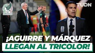 ¡OFICIAL! ¡Anuncian a Javier Aguirre como técnico de México y a Márquez como su auxiliar! | TUDN