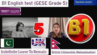 Full Test B1 English test (GESE Grade 5) | SELT British Citizenship| Trinity College London ILR UK