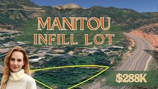 Manitou Springs Infill Land for Sale - Rockledge Lot at El Paso Blvd & Hwy 24