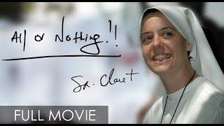 All or Nothing: Sr. Clare Crockett (Full Movie)