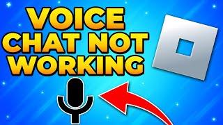 Fix Voice Chat Not Working in Roblox