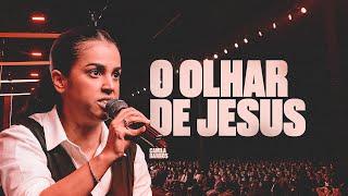 CAMILA BARROS | O OLHAR DE JESUS | LAGOINHA ALPHAVILLE