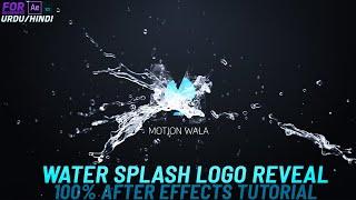 Water Splash Logo Reveal | 100% After effects Tutorial | Urdu/Hindi - Motion Wala