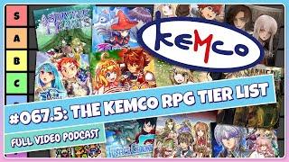 067.5: The KEMCO RPG Tier List (So many RPGs)