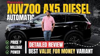 Mahindra XUV 700 AX5 AT - Full Review | Mileage, Features and Performance | Value for Money Variant