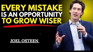 Every Mistake Is a Step Toward Wisdom || JOEL OSTEEN ||