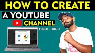 How to Create Youtube Channel in Laptop 2022 in Hindi || Youtube Class Part 1 - Pro Tech tips