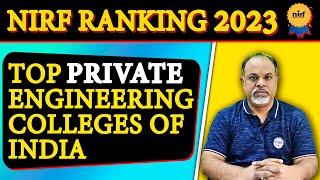 Top 30 Private Engineering Colleges by nirf Ranking 2023 | Best Indian Engineering Colleges | #nirf