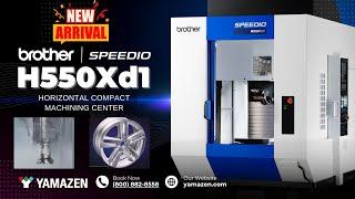 Brother SPEEDIO H550Xd1: Compact, Horizontal Machining