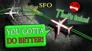 ANGRY PILOT REPRIMANDS ATC after 2 Aborted Landings at SFO!