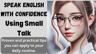 Speak English fluently | Master English Small Talk | how to speak English | spoken English