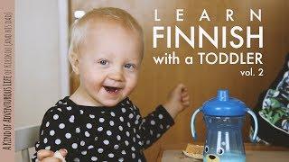 Learn Finnish with a Toddler vol. 2